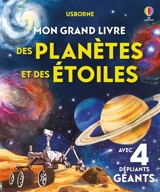 Mon grand livre des planètes et des étoiles - Emily Bone
