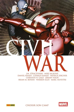 Civil war. Vol. 6. Choisir son camp