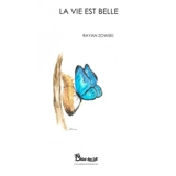 La vie est belle - Rayan Zowski