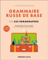 Grammaire russe de base : en 333 paragraphes - Nathalie Stepanoff-Kontchalovski