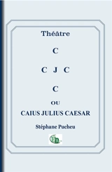 Caius Julius Caesar - Stéphane Pucheu