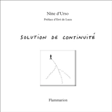 Solution de continuité - Nine d' Urso