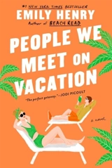 People We Meet On Vacation - Emily Henry