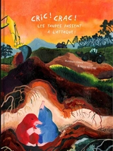 Cric ! Crac ! : les taupes passent à l'attaque ! - Aurélien Dony