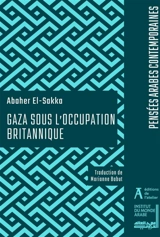 Gaza sous l'occupation britannique - Abaher El Sakka
