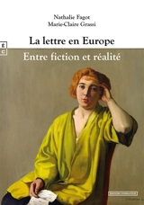 La lettre en Europe : entre fiction et réalité - Nathalie Fagot