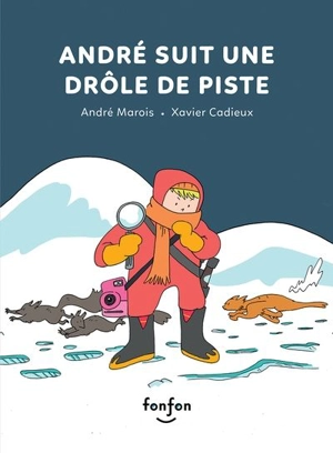 André suit une drôle de piste - André Marois