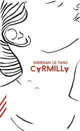 Carmilla - Joseph Sheridan Le Fanu
