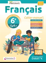 Cahier-manuel iParcours français 6e (édition 2025) - Florence MOTTIN