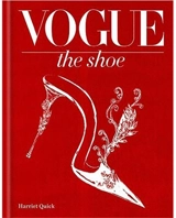 Vogue : The Shoe - Harriet Quick