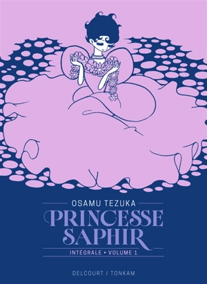 Princesse Saphir : intégrale. Vol. 1 - Osamu Tezuka