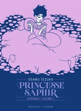 Princesse Saphir : intégrale. Vol. 1 - Osamu Tezuka