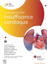 Insuffisance cardiaque : le manuel de l'ESC - European society of cardiology