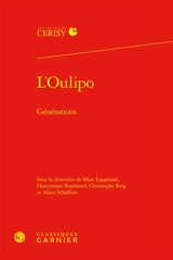 L'Oulipo : générations - Centre culturel international (Cerisy-la-Salle, Manche). Colloque