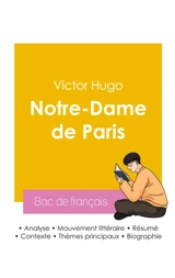 Réussir son Bac de français 2026 : Analyse du roman Notre-Dame de Paris de Victor Hugo - Victor Hugo