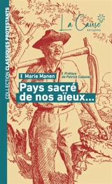 Pays sacré de nos aïeux... - Marie Manen