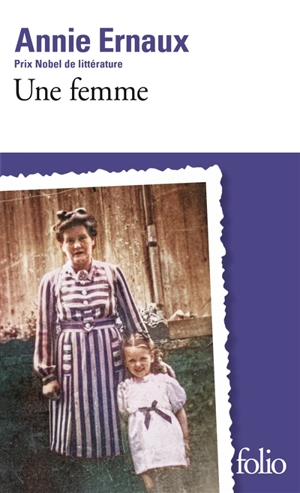 Une femme - Annie Ernaux