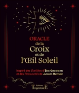 Oracle de la croix et de l'oeil soleil - Claire Charles