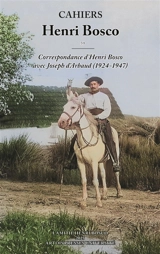 Cahiers Henri Bosco, n° 59. Correspondance d'Henri Bosco avec Joseph d'Arbaud (1924-1947) - Henri Bosco