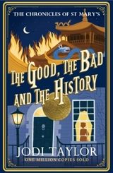 The Good, The Bad and The History Vol. 14 - Jodi Taylor