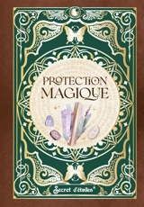 Protection magique - Rébecca de Geetere