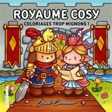 Royaume cosy : coloriages trop mignons ! - Jade Summer
