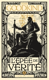 L'épée de vérité. Vol. 8. L'empire des vaincus - Terry Goodkind