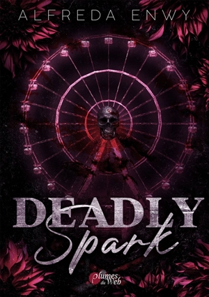 Deadly spark - Alfreda Enwy