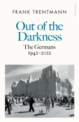 Out of the Darkness - Frank Trentmann