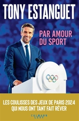 Par amour du sport - Tony Estanguet