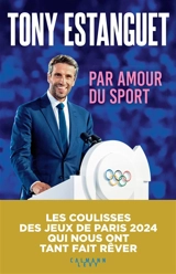 Par amour du sport - Tony Estanguet