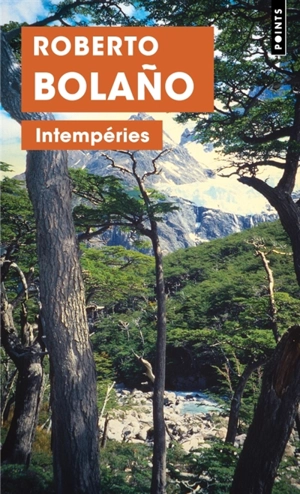 Intempéries - Roberto Bolano