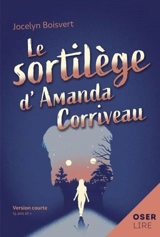Le sortilège d'Amanda Corriveau - Jocelyn Boisvert