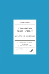L'innovation comme science - Miguel Aubouy