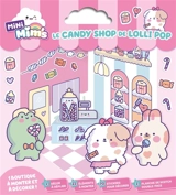 Le candy shop de Lolli Pop - Becky Castaneda