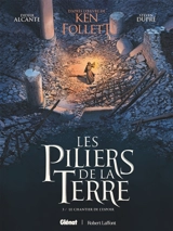 Les piliers de la terre. Vol. 3. Le chantier de l'espoir - Didier Alcante