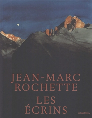 Les Ecrins - Jean-Marc Rochette