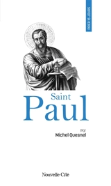 Prier 15 jours avec saint Paul : année saint Paul - Michel Quesnel