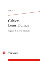 Cahiers Louis Dumur, n° 12. Aspects de la revie littéraire