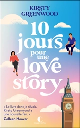 10 jours pour une love story - Kirsty Greenwood