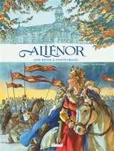 Aliénor d'Aquitaine : une reine à Fontevraud - Izabo