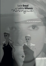 Anonyme : Ici, je ne suis personne - Lucie Braud