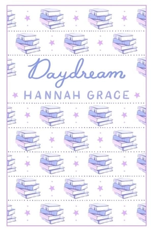 Daydream - Grace, Hannah
