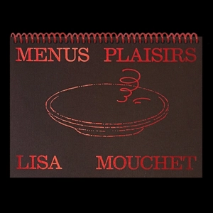 Menus plaisirs - Lisa Mouchet
