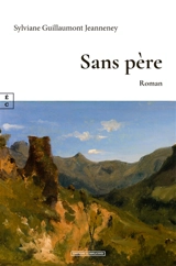 Sans père - Sylviane Guillaumont-Jeanneney