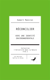 RECONCILIER : vers une identité environnementale - Hubert Mansion