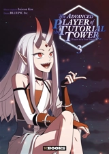 The advanced player of the tutorial tower : l'expert de la tour tutoriel. Vol. 3 - Indoor Kim