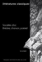 Littératures classiques, n° 117. Vocalités d'oc (théâtre, chanson, poésie)
