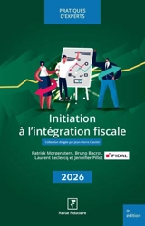 L'initiation à l'intégration fiscale - Patrick Morgenstern