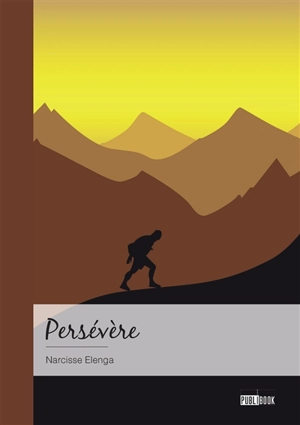 Persévère - Elenga, Narcisse